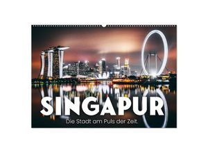 9783383997938 - Singapur - Die Stadt am Puls der Zeit (Wandkalender 2025 DIN A2 quer) CALVENDO Monatskalender