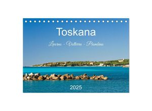 9783383997990 - Toskana Livorno - Volterra - Piombino (Tischkalender 2025 DIN A5 quer) CALVENDO Monatskalender