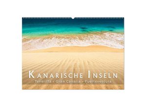 9783383998485 - Die Kanarische Inseln Teneriffa Gran Canaria und Fuerteventura (Wandkalender 2025 DIN A2 quer) CALVENDO Monatskalender