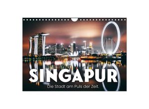 9783383998751 - Singapur - Die Stadt am Puls der Zeit (Wandkalender 2025 DIN A4 quer) CALVENDO Monatskalender