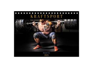 9783383999017 - Kraftsport (Tischkalender 2025 DIN A5 quer) CALVENDO Monatskalender