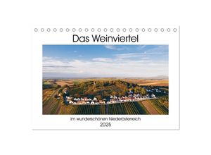 9783383999475 - Das Weinviertel im wunderschönen Niederösterreich (Tischkalender 2025 DIN A5 quer) CALVENDO Monatskalender