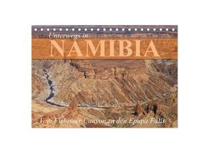 9783383999901 - Unterwegs in Namibia- vom Fishriver zu den Epupa Falls (Tischkalender 2025 DIN A5 quer) CALVENDO Monatskalender