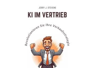 9783384000873 - KI im Vertrieb - Jerry J Stevens Kartoniert (TB)