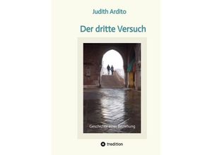 9783384001832 - Der dritte Versuch - Judith Ardito Kartoniert (TB)