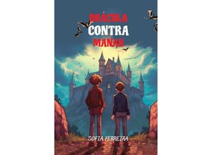 9783384003348 - Learn Portuguese with Drácula Contra Manah - Sofia Ferreira Kartoniert (TB)