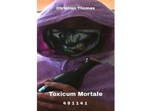 9783384004017 - Toxicum Mortale - Christian Thomas Kartoniert (TB)