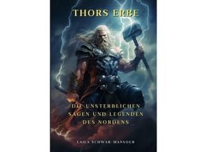 9783384006547 - Thors Erbe - Laila Schwab-Mansour Kartoniert (TB)