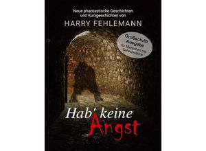 9783384014931 - Hab keine Angst - Harry Fehlemann Kartoniert (TB)