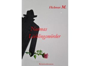 9783384017222 - Normas Lieblingsmörder - Helmut M Kartoniert (TB)