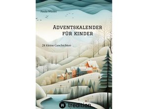 9783384019431 - Adventskalender für Kinder - Paula Winter Kartoniert (TB)