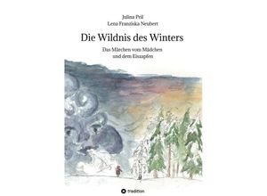 9783384019547 - Die Wildnis des Winters - Julina Pril Kartoniert (TB)