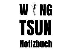 9783384020550 - Wing Tsun Notizbuch - Simon Golthauer Kartoniert (TB)