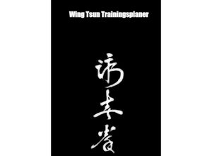 9783384020574 - Wing Tsun Trainingsplaner - Simon Golthauer Kartoniert (TB)