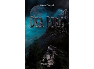 9783384021151 - Der Berg - Katrin Dietrich Kartoniert (TB)