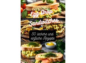 9783384021212 - Egg Drop Sandwitches - Diana Kluge Kartoniert (TB)