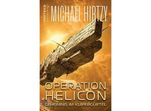 9783384024817 - Operation Helicon - Geheimnis im Kuipergürtel - Michael Hirtzy Kartoniert (TB)