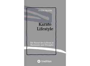 9783384025166 - Karate Lifestyle - Sven Frank Kartoniert (TB)