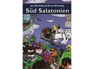 9783384027153 - Süd Salatonien - Jan Michalsky Arne Michalsky Kartoniert (TB)