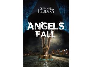 9783384027177 - Angels Fall - Susanne Leuders Kartoniert (TB)