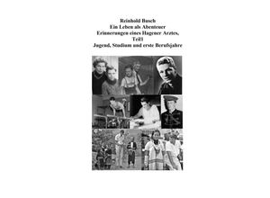 9783384027917 - Ein Leben als Abenteuer - Reinhold Busch Kartoniert (TB)