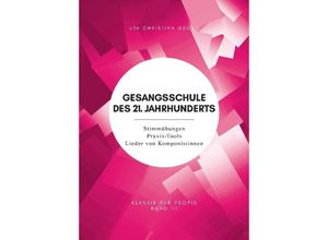 9783384030153 - Gesangsschule des 21 Jahrhunderts - Band III - Uta Christina Georg Kartoniert (TB)