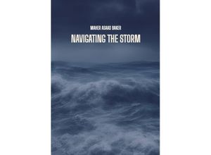 9783384030290 - Navigating the storm - Maher Asaad Baker Kartoniert (TB)