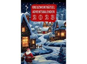 9783384032508 - Kreuzworträtsel Adventskalender 2023 Weihnachtsgeschenk - Isamrätsel Verlag Kartoniert (TB)