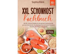 9783384032720 - XXL Schonkost Kochbuch - Sophia Klein Gebunden