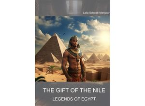 9783384035035 - The Gift of the Nile - Laila Schwab-Mansour Kartoniert (TB)