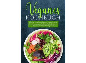 9783384035790 - Veganes Kochbuch - Vanessa Zimmermann Kartoniert (TB)