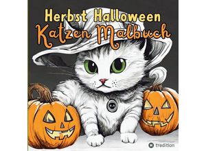 9783384037435 - Malbuch Katze Halloween Herbst Kreativ Antistress Ausmalbilder für Erwachsene Jugendliche Teenager Kinder Malbuch Herbst Geschenk für Katzenfans - Kenya Kooper Kartoniert (TB)