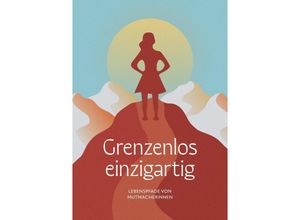 9783384037800 - Grenzenlos einzigartig - Noëmi Caruso Kartoniert (TB)