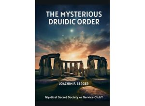 9783384037879 - The Mysterious Druidic Order - Joachim F Berger Kartoniert (TB)