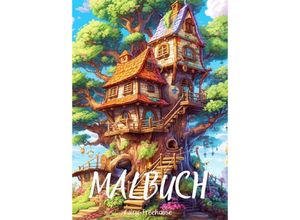 9783384038470 - Malbuch - Fairy-Treehouse - Diana Kluge Kartoniert (TB)