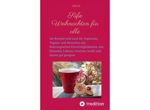 9783384039224 - Süße Weihnachten für alle - Kim W Kartoniert (TB)