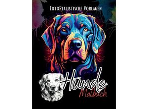 9783384039330 - Hunde Malbuch Fotorealistisch - Lucy´s Schwarze Malbücher Kartoniert (TB)