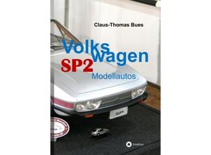 9783384040220 - Volkswagen SP2 - Claus-Thomas Bues Gebunden