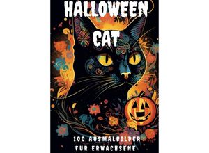 9783384041418 - Halloween Cat - 100 Ausmalbilder für Erwachsene - Diana Kluge Kartoniert (TB)