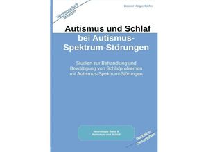 9783384042545 - Autismus und Schlaf bei Autismus-Spektrum-Störungen - Holger Kiefer Kartoniert (TB)