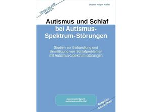 9783384042569 - Autismus und Schlaf bei Autismus-Spektrum-Störungen - Holger Kiefer Kartoniert (TB)