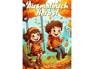 9783384042736 - Ausmalbuch Herbst für Kinder - Diana Kluge Kartoniert (TB)