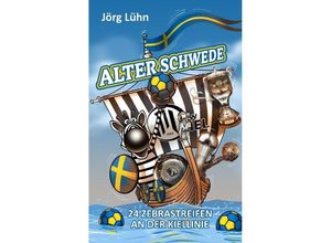 9783384043047 - Alter Schwede - Jörg Lühn Kartoniert (TB)