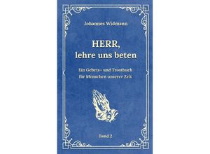 9783384043535 - Herr lehre uns beten - Bd 2 - Johannes Widmann Kartoniert (TB)