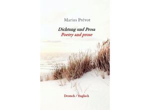 9783384044365 - Dichtung und Prosa   Poetry and prose - Marius Prévot Kartoniert (TB)