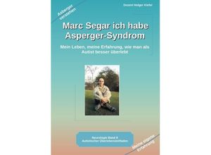 9783384044426 - Marc Segar ich habe Asperger-Syndrom - Holger Kiefer Kartoniert (TB)