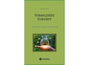 9783384045034 - Strahlende Zukunft - Stan Zucnecker Kartoniert (TB)