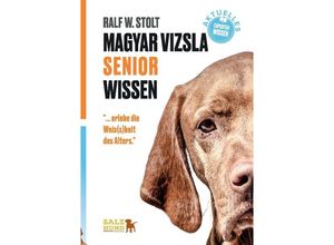 9783384046222 - Magyar Vizsla SENIOR Wissen - Ralf W Stolt Kartoniert (TB)