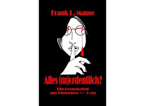 9783384048288 - Alles (m)ordentlich? - Frank L Mause Kartoniert (TB)