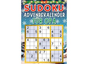 9783384049988 - Sudoku Adventskalender 2023 für Opa Weihnachtsgeschenke für Opa - Isamrätsel Verlag Kartoniert (TB)